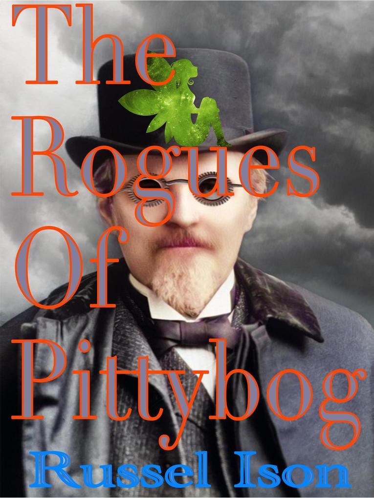 The Rogues Of Pittybog