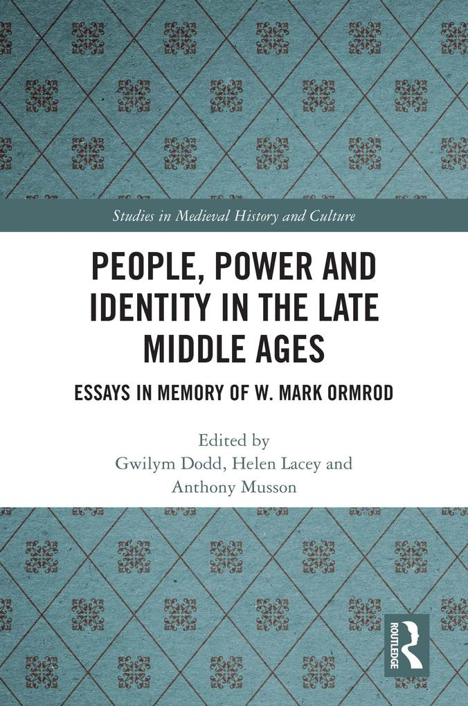 People Power and Identity in the Late Middle Ages