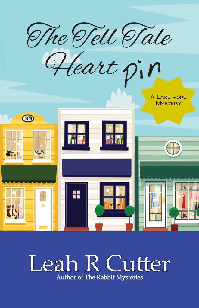 The Tell Tale Heart Pin (Lake Hope Mystery #2)