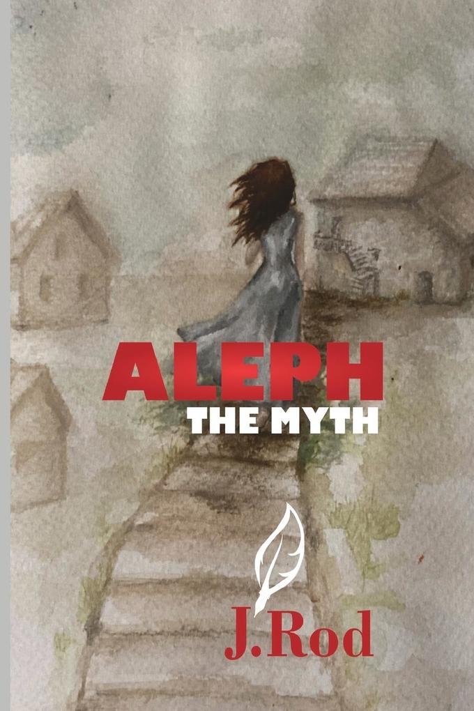 Aleph The myth