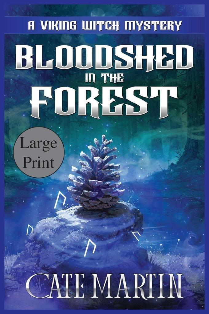 Bloodshed in the Forest