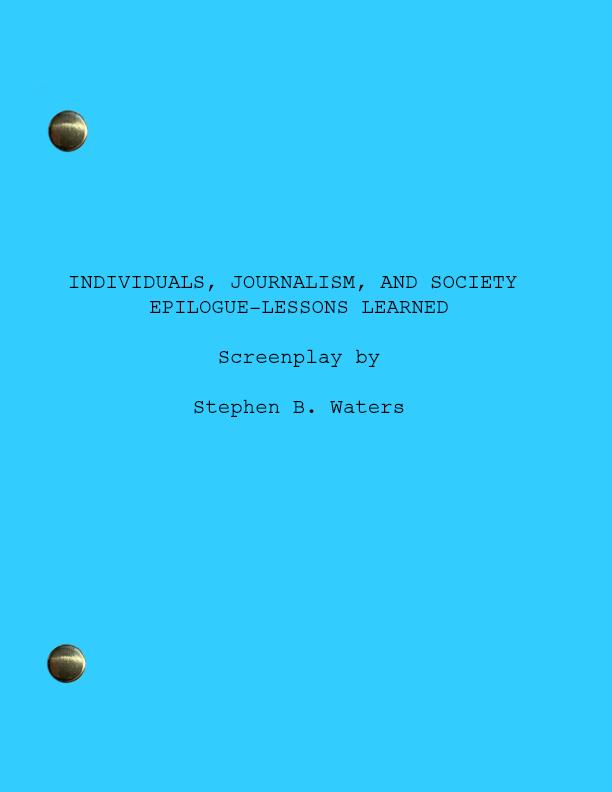 Individuals Journalism and Society Epilogue-Lessons learned
