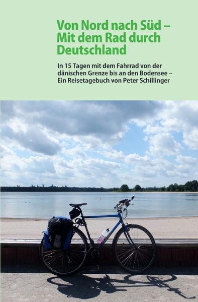 Von Nord nach Süd: Mit dem Rad durch Deutschland