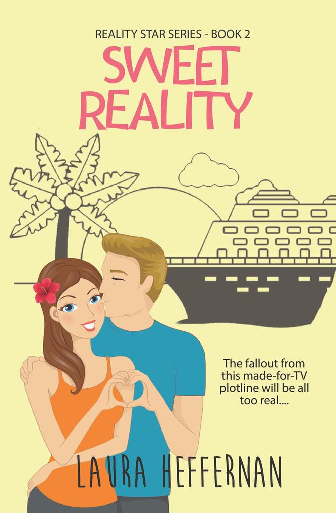Sweet Reality (Reality Star Series #2)