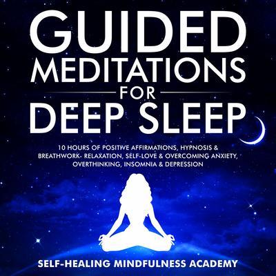 Guided Meditations For Deep Sleep