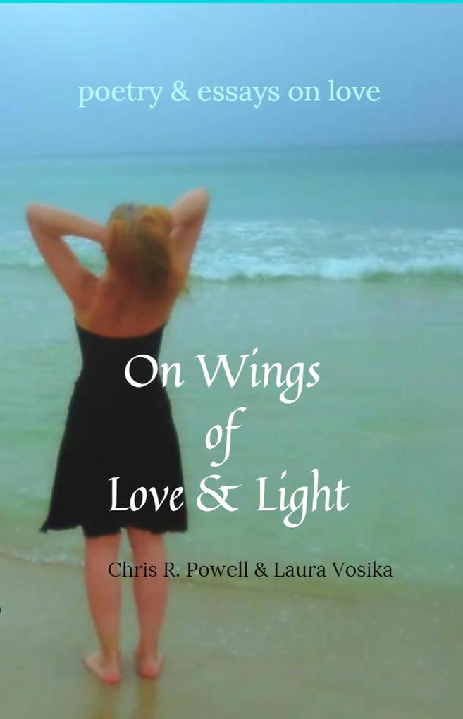 On Wings of Love and Light