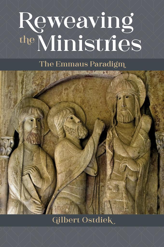 Reweaving the Ministries