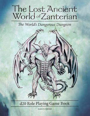 The Lost Ancient World of Zanterian d20 Role Playing Game Book