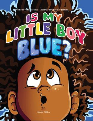 Is My Little Boy Blue Second Edition