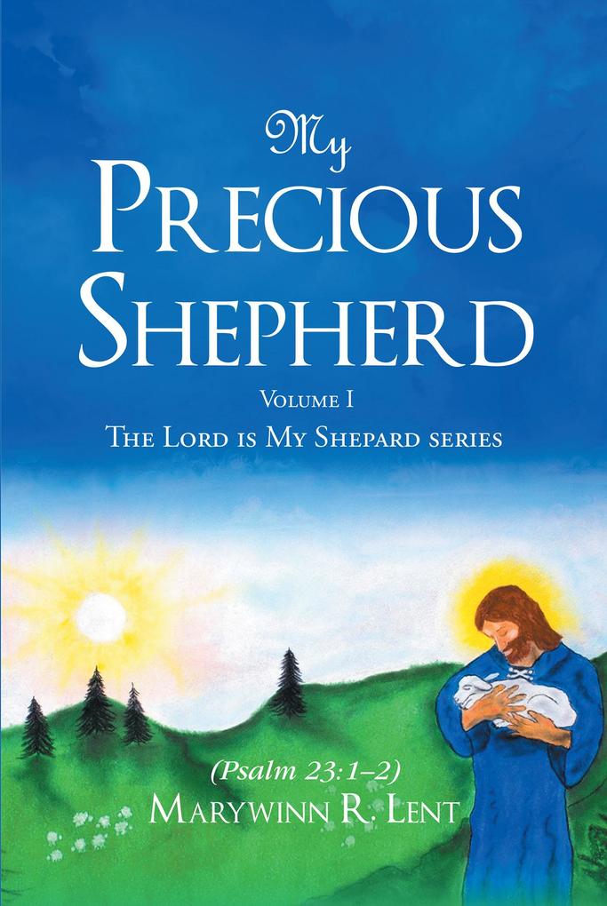 My Precious Shepherd (Psalm 23:1-2)