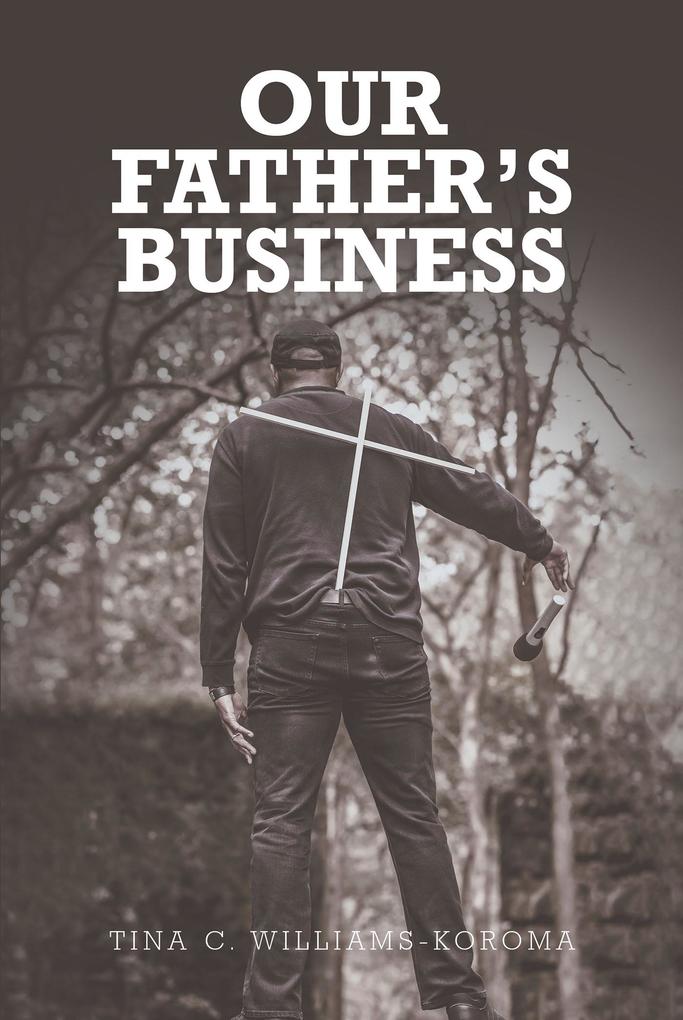 Our Father‘s Business