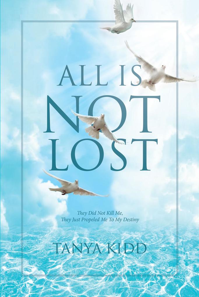 All Is Not Lost