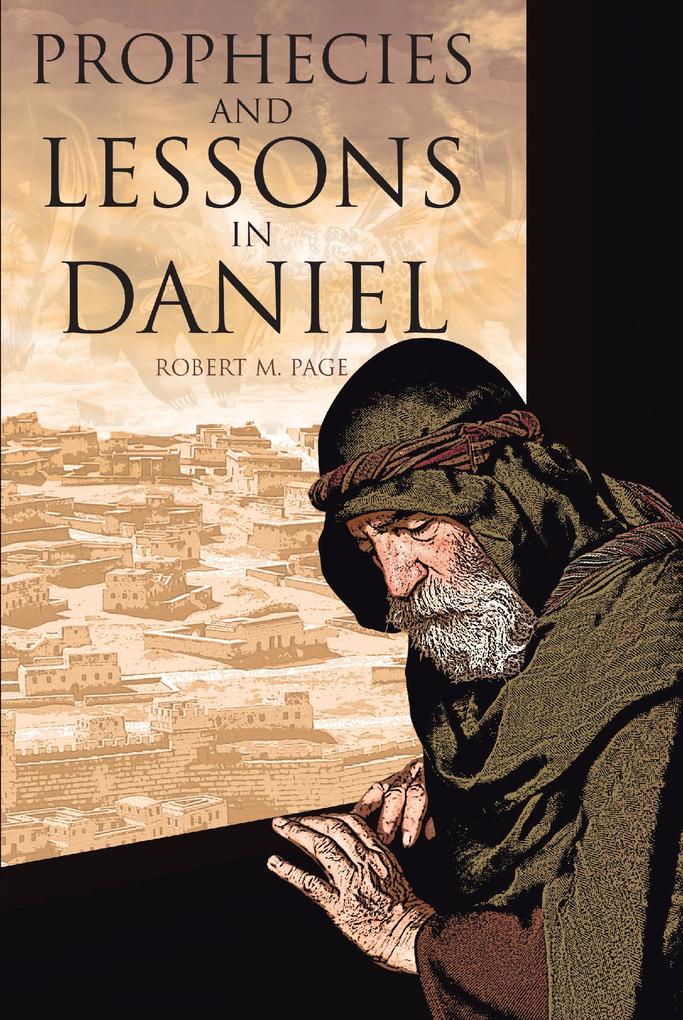 Prophecies and Lessons in Daniel
