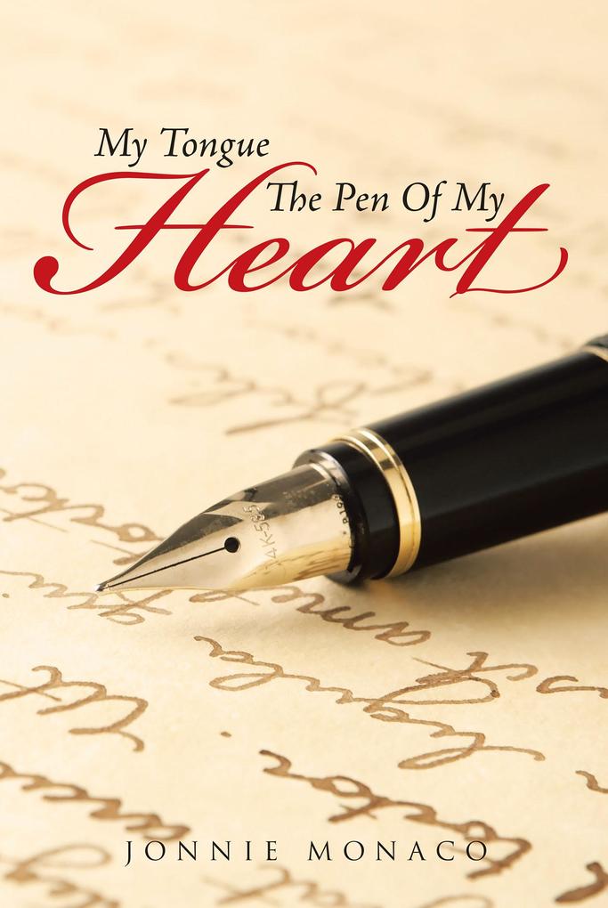 My Tongue The Pen Of My Heart