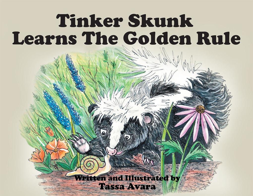 Tinker Skunk Learns The Golden Rule