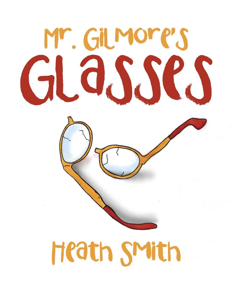 Mr. Gilmore‘s Glasses