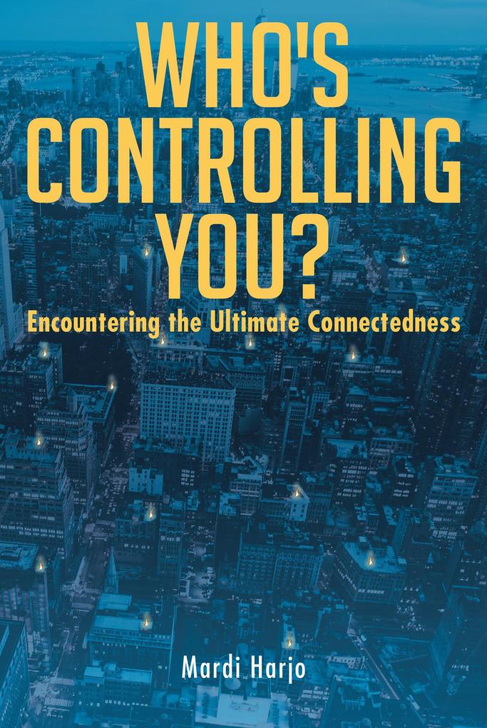 Who‘s Controlling You?