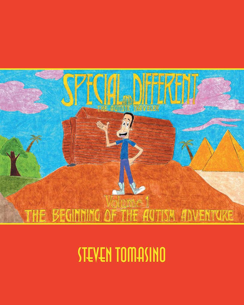 Special and Different: The Autistic Traveler Volume 1