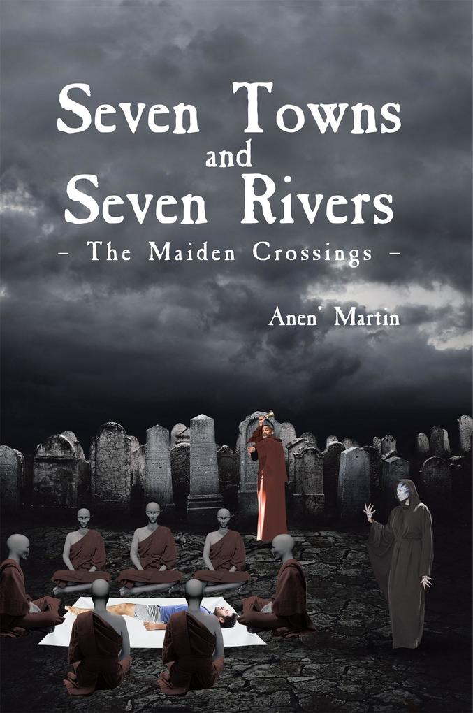Seven Towns and Seven Rivers