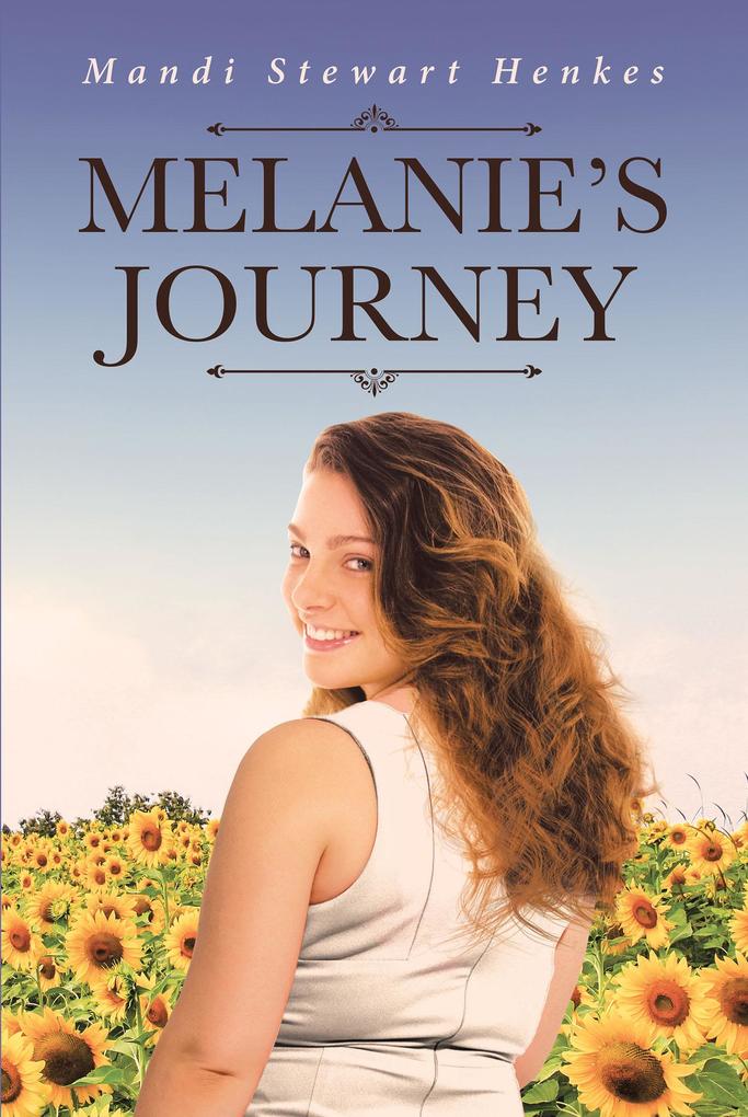 Melanie‘s Journey