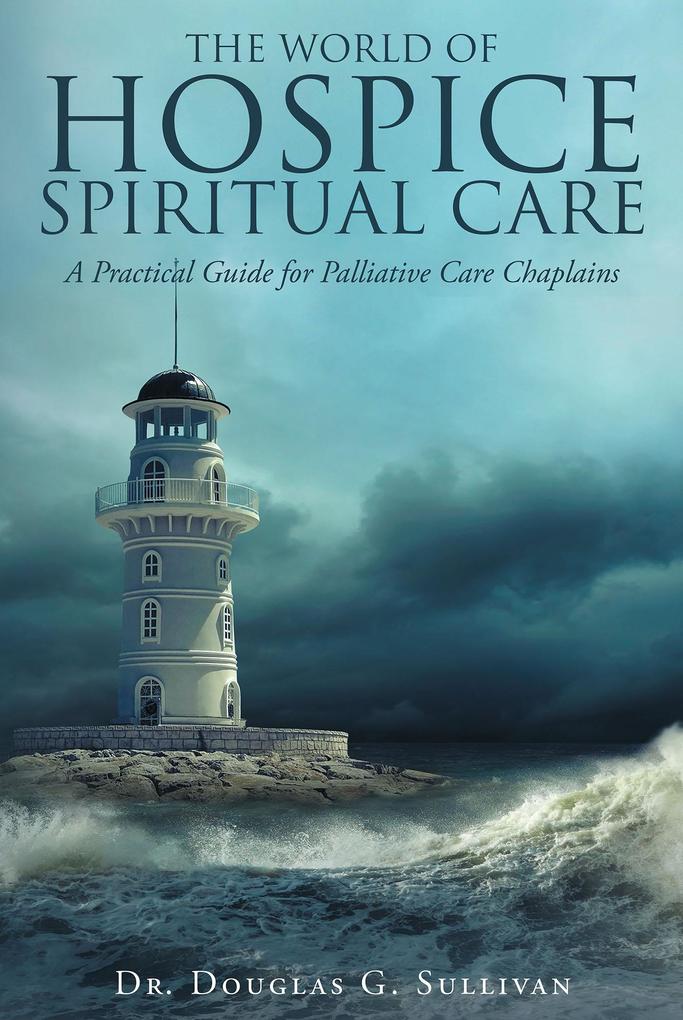 The World of Hospice Spiritual Care