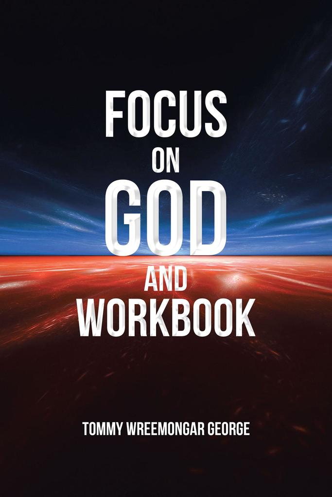 Focus on God and Workbook