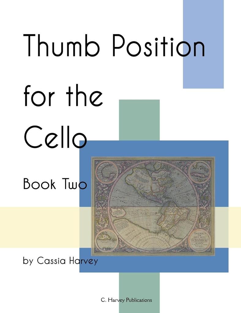 Thumb Position for the Cello Book Two