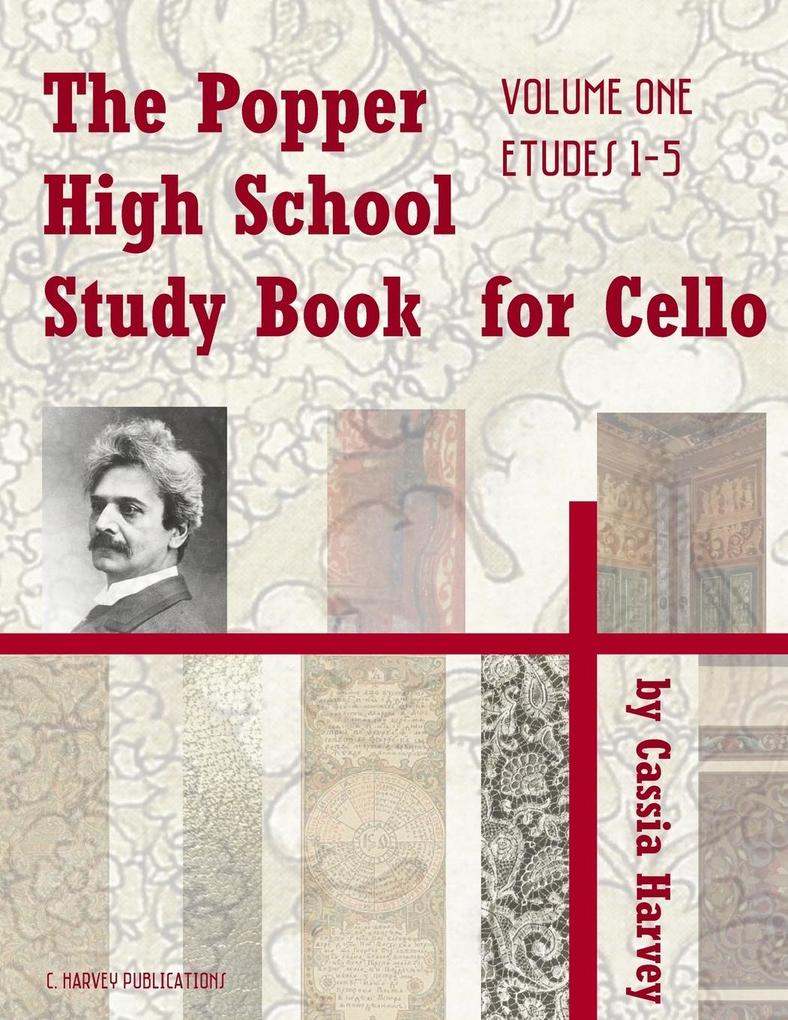 The Popper High School Study Book for Cello Volume One