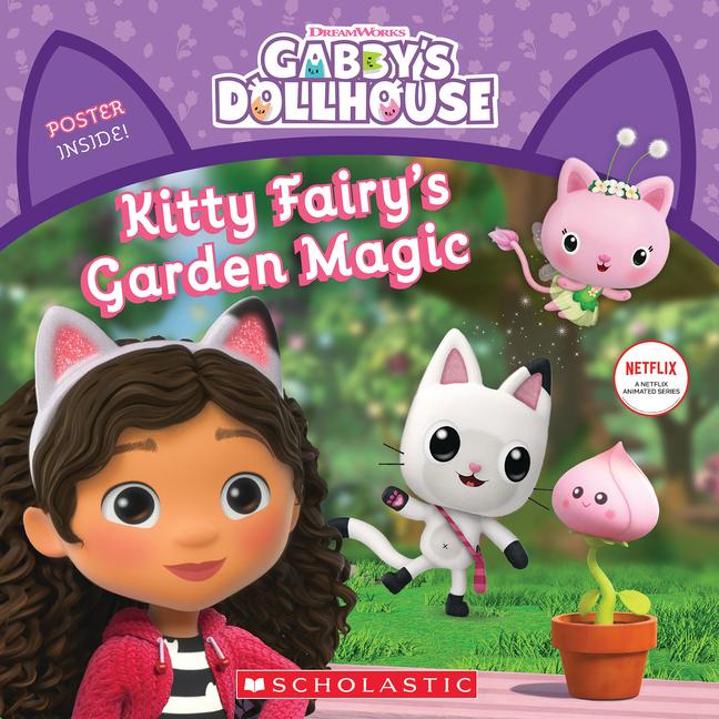 Kitty Fairy‘s Garden Magic (Gabby‘s Dollhouse Storybook)