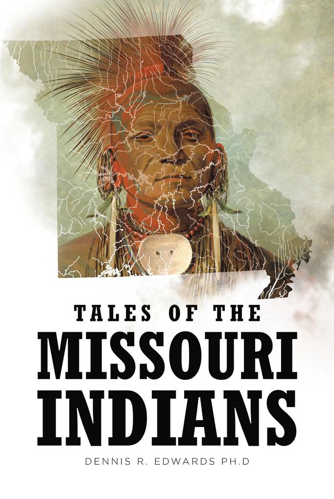 Tales of the Missouri Indians