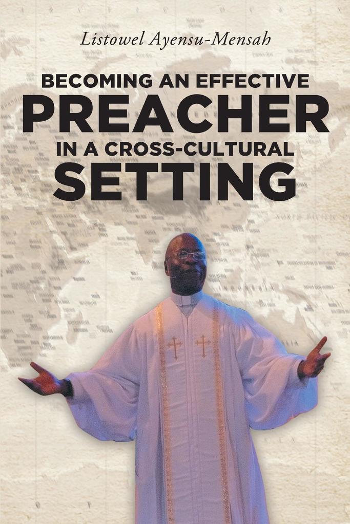 Becoming An Effective Preacher in a Cross-Cultural Setting