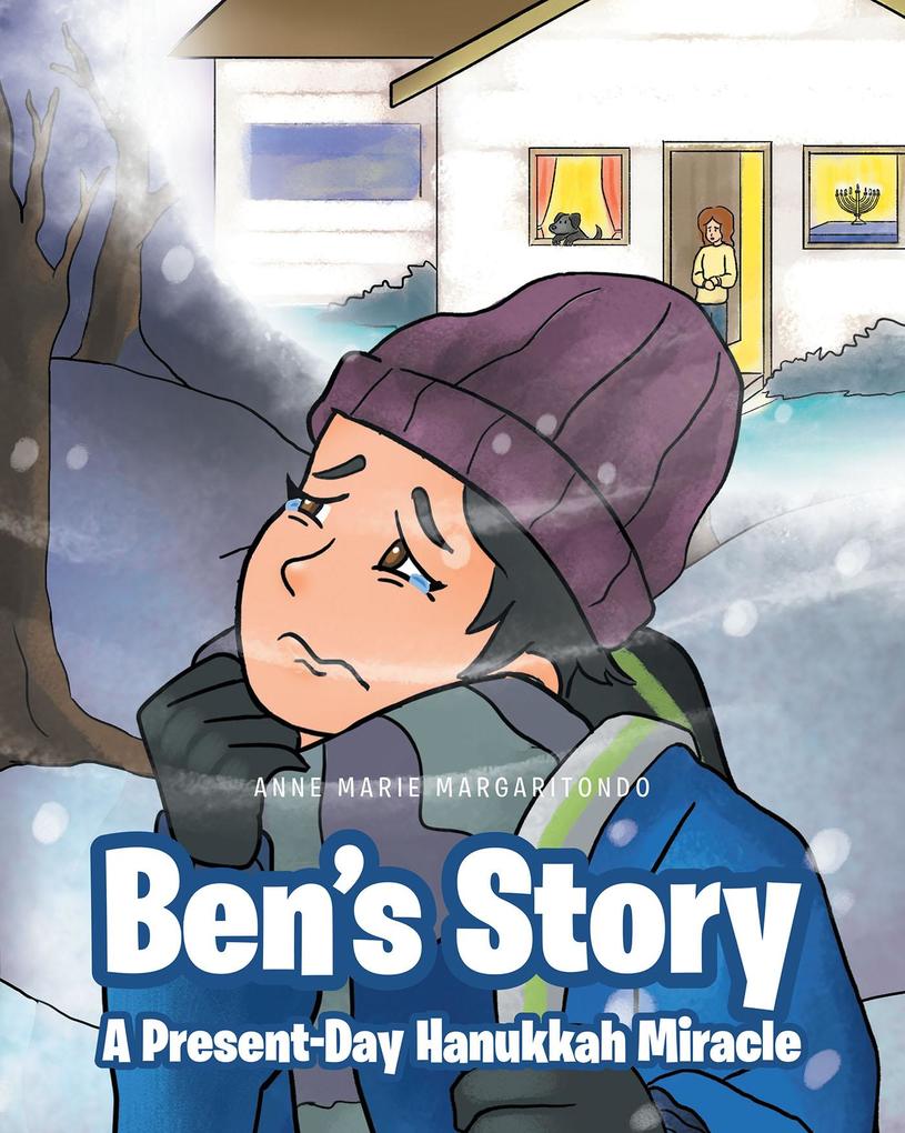 Ben‘s Story; A Present-Day Hanukkah Miracle