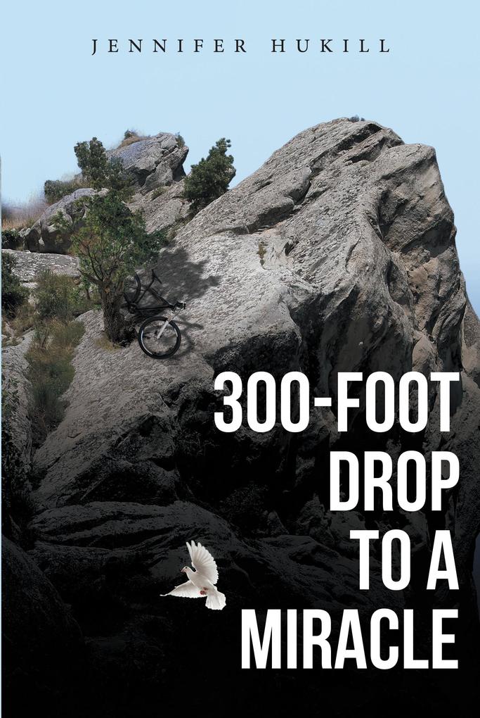 300-Foot Drop to a Miracle
