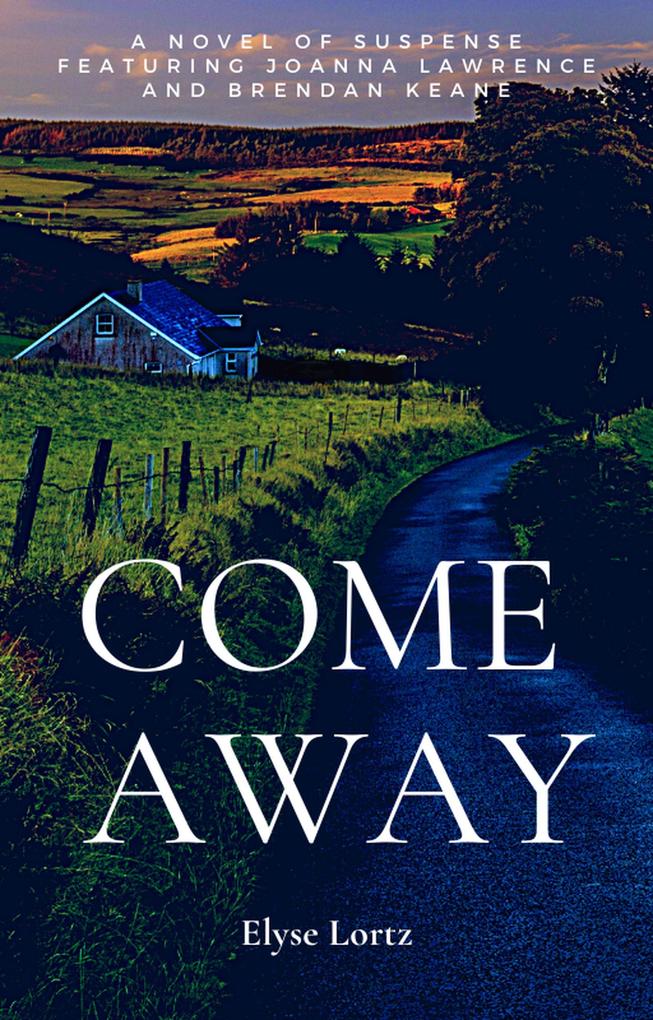 Come Away (Lawrence and Keane #1)
