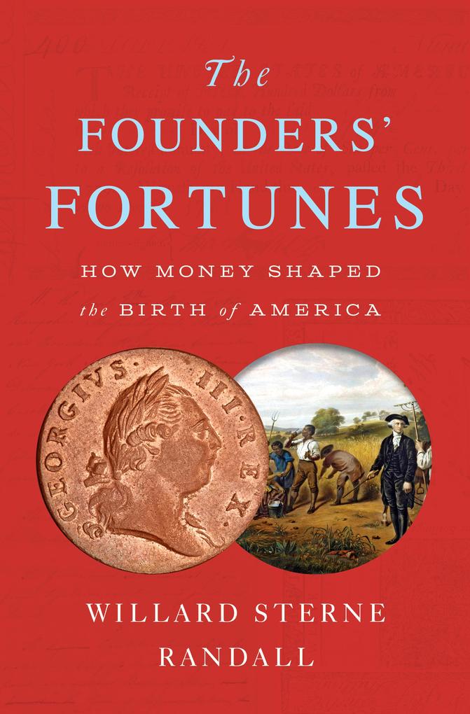 The Founders‘ Fortunes