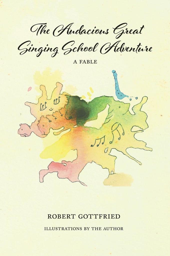 The Audacious Great Singing School Adventure