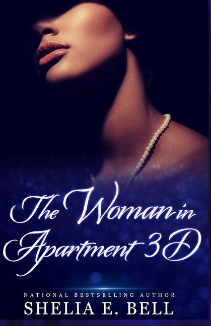 The Woman in Apartment 3D: A Holy Rock Chronicles Story