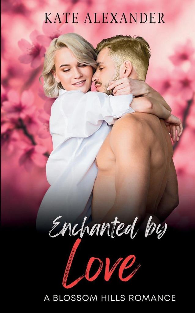 Enchanted By Love
