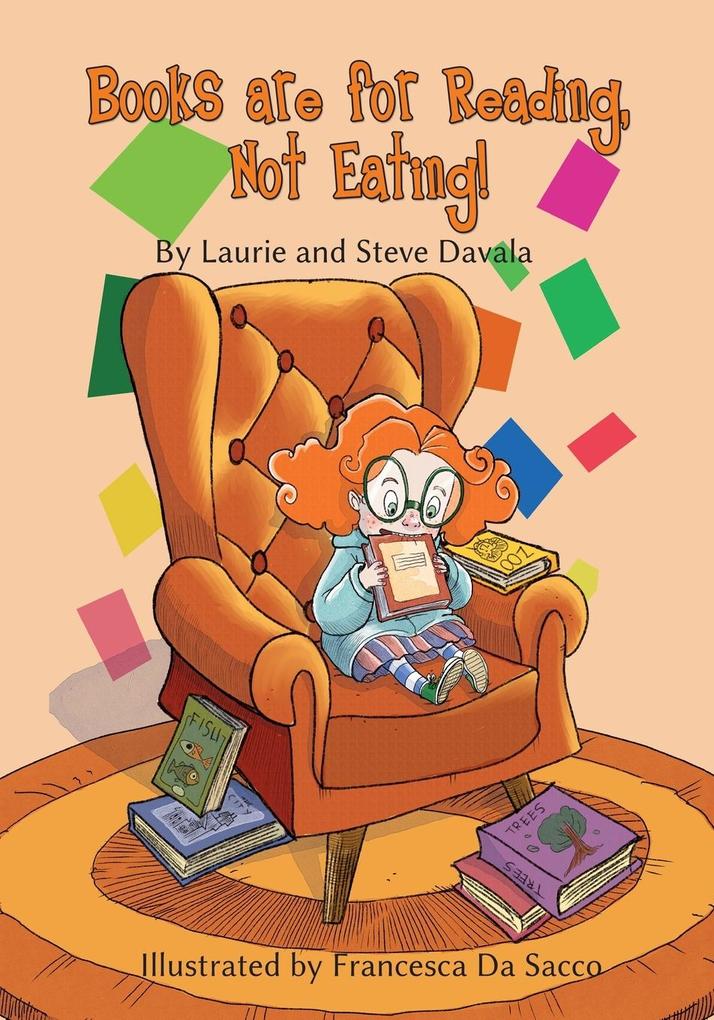 Books are for Reading Not Eating!