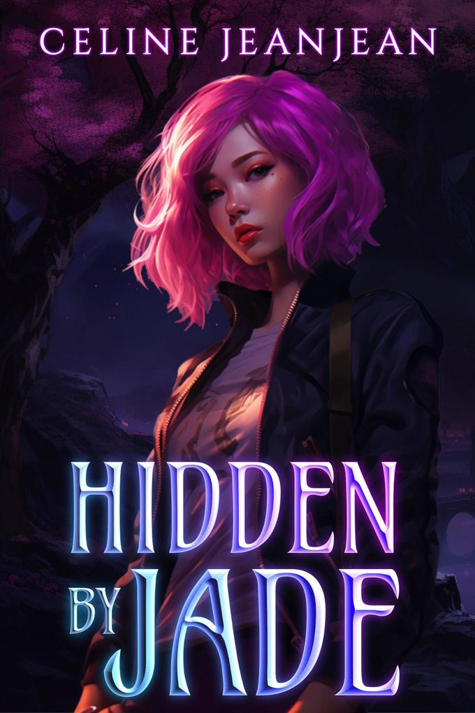 Hidden by Jade (Razor's Edge Chronicles #5)