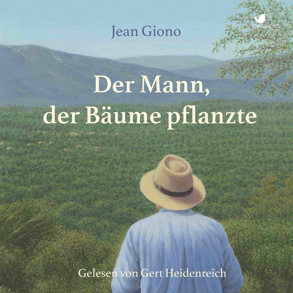 Der Mann der Bäume pflanzte