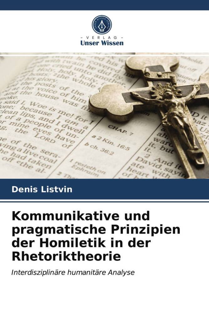 Kommunikative und pragmatische Prinzipien der Homiletik in der Rhetoriktheorie