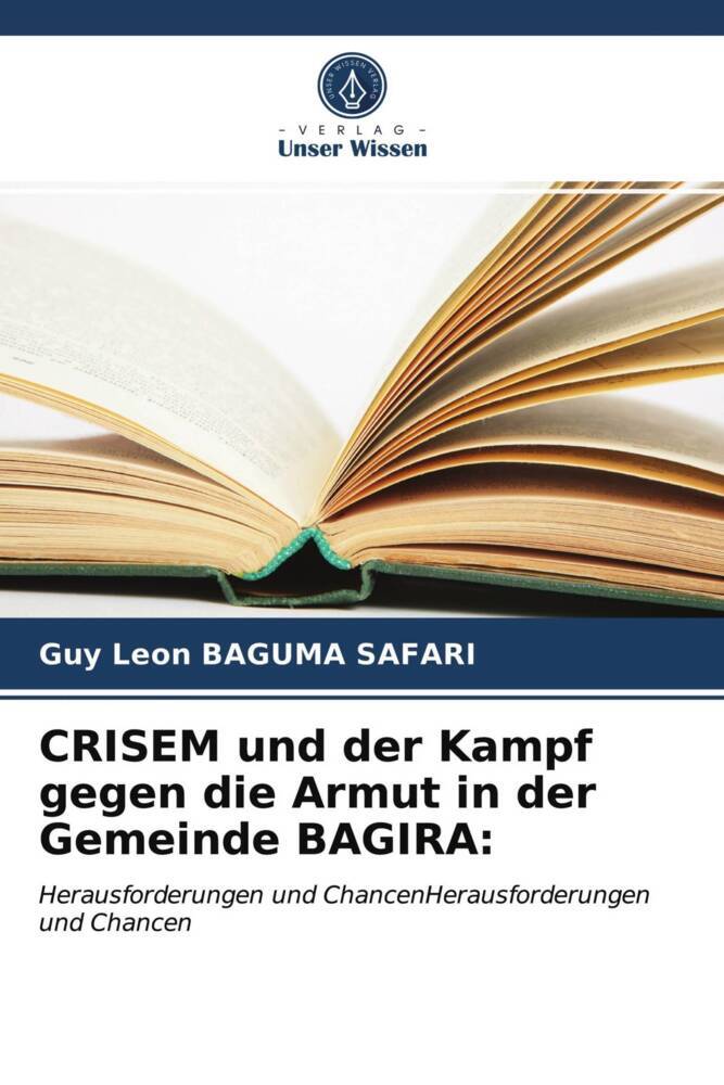 CRISEM und der Kampf gegen die Armut in der Gemeinde BAGIRA: