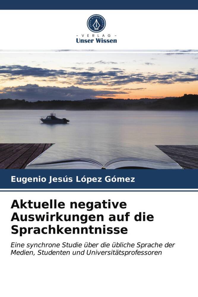 Aktuelle negative Auswirkungen auf die Sprachkenntnisse
