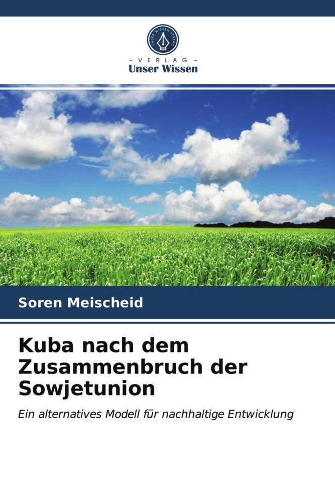 Kuba nach dem Zusammenbruch der Sowjetunion
