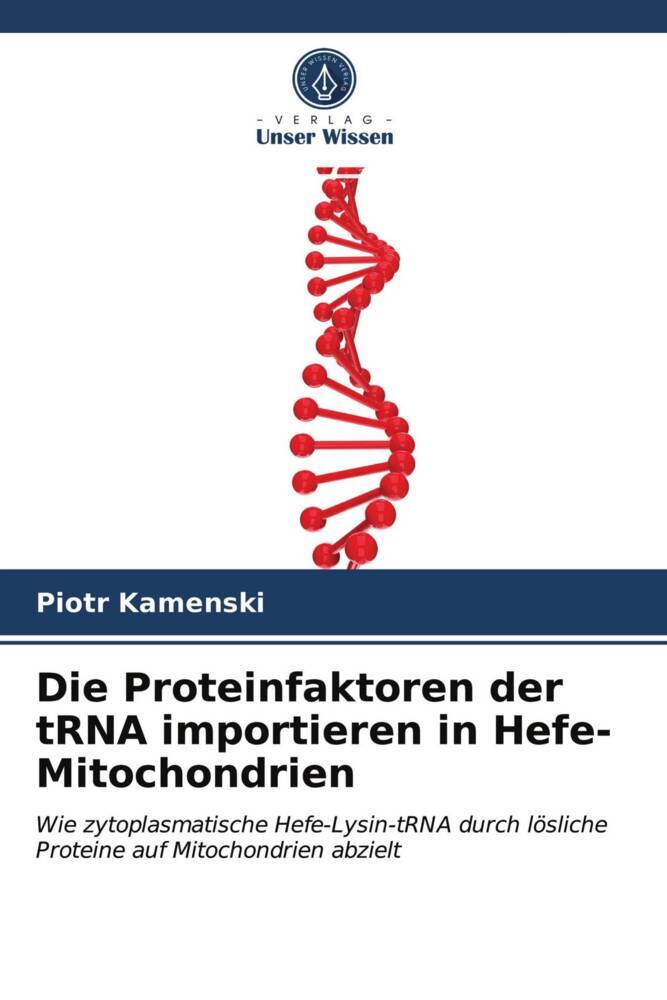 Die Proteinfaktoren der tRNA importieren in Hefe-Mitochondrien