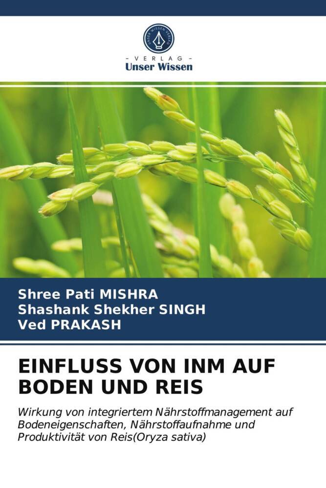 EINFLUSS VON INM AUF BODEN UND REIS