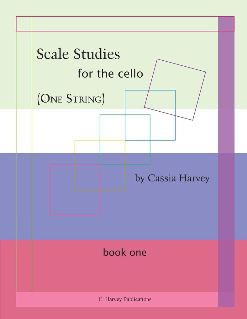 Scale Studies for the Cello (One String) Book One