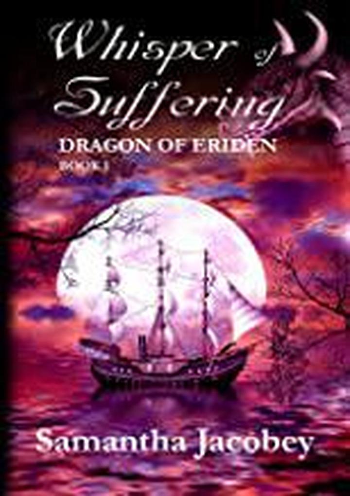 Whisper of Suffering (Dragon of Eriden #1)