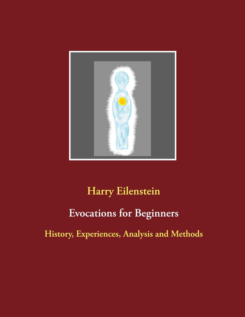 Evocations for Beginners